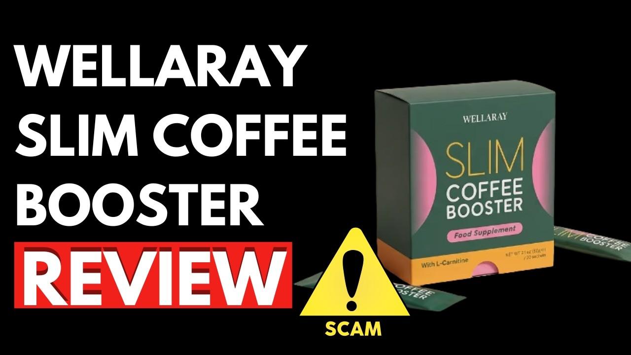 Wellaray Slim Coffee Booster Erfahrungen, Testbericht, Reviews & Kaufberatung