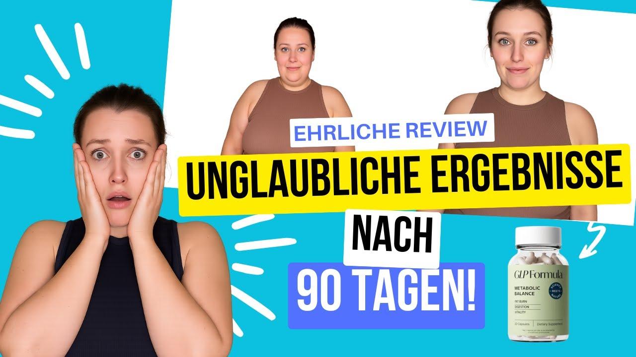 GLP FORMULA ERFAHRUNGEN 2025: MEIN EHRLICHER 90-TAGE-TEST (10kg WEG!)